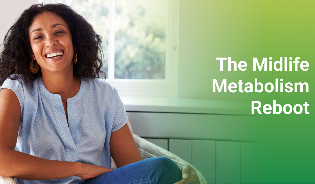 The Midlife Metabolism Reboot